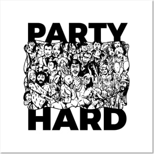 Party hard! This party is spiraling out of control! Posters and Art